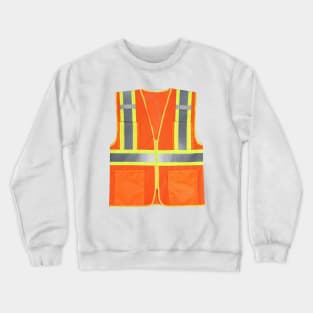 ORANGE SAFETY VEST Crewneck Sweatshirt